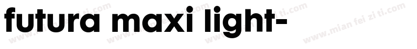 futura maxi light字体转换